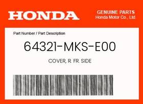 64321-mks-e00 Honda Genuine Cover R. Fr. Side -