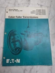 Eaton Fuller Transmissions RT-8608L RTO-11 Rtx Service Manual 182-R2 1988. Fixed Price $41.95.