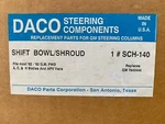 Daco - For Gm Vehicles Sch 140 Shift Bowl / Shroud Replaces 7840444. Fixed Price $39.25.