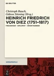 Christoph Rauch Heinrich Friedrich Von Diez (1751 1817) (hardback) Werkprofile. Fixed Price $262.90.