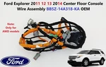 Ford Explorer 2011 12 13 2014 Center Floor Console Wire Assembly BB5Z-14A318-KA. Fixed Price $60.00.