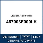 2004-2006 Kia Amanti Lever Assembly-atm Oem New 467003F000LK. Fixed Price $285.35.