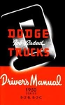 1950 Dodge Truck B-2-B, B-2-C Owner's Manual. Fixed Price $35.00.