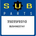 Subaru Bushingstay 35035FE010, New Genuine Oem Part. Fixed Price $24.82.