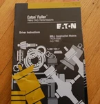 Eaton Fuller Transmission 9MLL 1993 Driver Operator Manual Operation Book Guide. Fixed Price $25.00.
