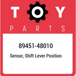 89451-48010 Toyota Sensor, Shift Lever Position 8945148010, New Genuine Oem Part. Fixed Price $135.72.