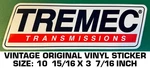 Tremec Transmissions -vintage Original Vinyl Decal Sticker Racing Performance. Fixed Price $7.97.