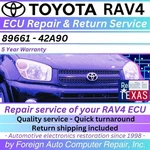 89661 - 42A90 Toyota RAV4 Ecu Repair Service Quick Return, 5 Year Warranty. Fixed Price $225.00.