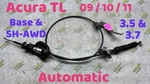 09-11 Acura Tl Transmission Cable Shifter 3.5 / 3.7 Automatic 2009 2010 2011 Oem. Fixed Price $79.99.