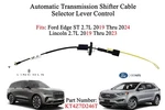 New 2019-2024 Ford Edge Auto Transmission Shifter Lever Control Cable KT4Z7D246T. Fixed Price $75.00.