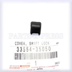 Oem Genuine Toyota Tacoma 4RUNNER Shift Lock Release Button Cover 33554-35050. Fixed Price $18.48.