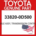 Toyota Genuine 33820-0D500 Cable Assy Transmission Control 338200D500 Oem. Fixed Price $138.01.