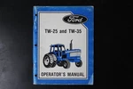 Ford TW-25 TW-35 Operator's Manual Tractor Heavy Equipment SE4431. Fixed Price $29.99.