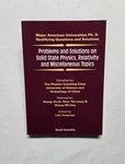 Problems & Solutions Solid State Physics, Relativity And Miscellaneous Topics. Fixed Price $24.95.