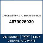 2000-2006 Hyundai Santa Fe Cable Assembly-auto Transmission Oem New 4679026030. Fixed Price $232.21.