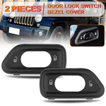 Driver / Passenger Front Door Lock Switch Bezel For 2011-2017 Jeep Wrangler Jk. Fixed Price $11.98.