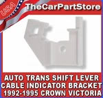 Automatic Trans Shifter Lever Cable Position Indicator Holder Bracket. Fixed Price $17.95.