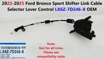2022-2025 Ford Bronco Sport Shifter Link Cable Selector Lever Control LX6Z7D246X. Fixed Price $70.00.
