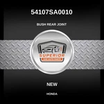Genuine Honda Bush Rear Joint Plastic 54107SA0010. Fixed Price $39.00.