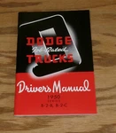 1950 Dodge Truck Owners Operators Manual B-2-B B-2-C. Fixed Price $20.00.