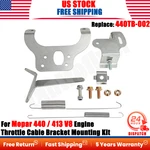 Throttle Cable Bracket Kit For Mopar 413 High-rise Intake Manifold 440TB-002. Fixed Price $50.99.