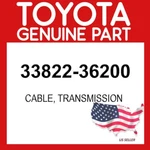 Toyota Genuine 33822-36200 Cable Transmission 3382236200 Oem. Fixed Price $161.21.