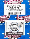 Lokar SK-6922 Knob Solid Aluminum Polished Shifters. Fixed Price $76.95.