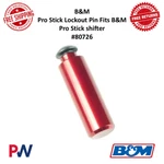 B&m Pro Stick Replacement Reverse Lockout Extensions Pin #80726. Fixed Price $61.44.