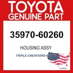 Toyota Genuine 3597060260 Housing Assy 35970-60260 Oem. Fixed Price $165.37.